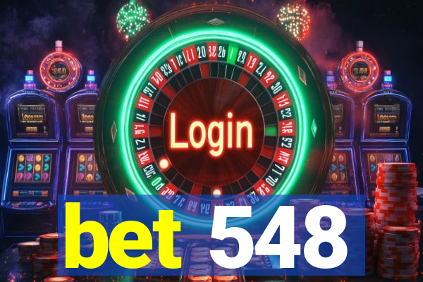 bet 548